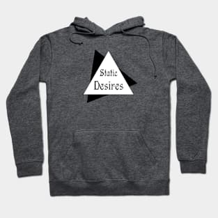 Static Desires Hoodie